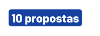 10 propostas